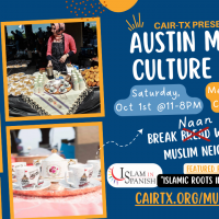 MEDIA ADVISORY  CAIR-Austin to Host City’s First Muslim Culture Festival to Celebrate Rich Diversity of Austin Muslims 